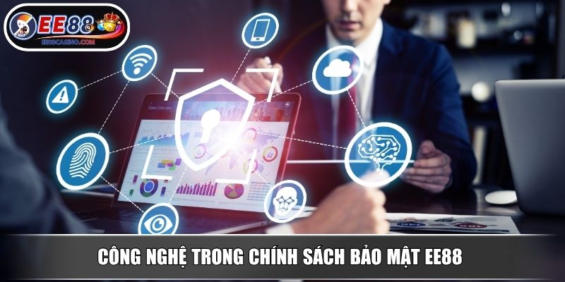 Công nghệ trong chính sách bảo mật EE88